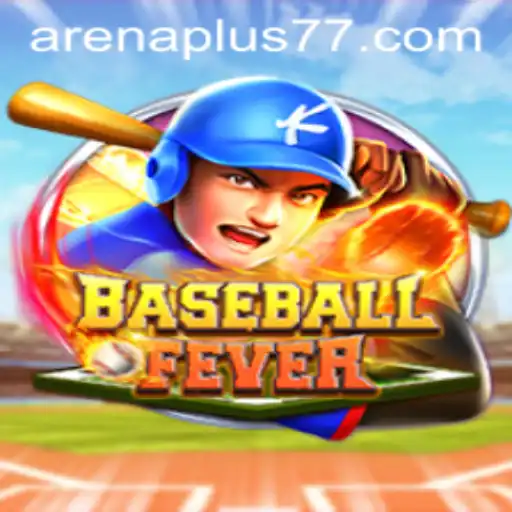 BaseballFever: Dive Into the Exciting World of Arenaplus