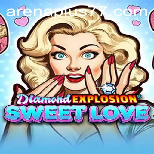 Exploring DiamondExplosionSweetLove: The Ultimate Gaming Marvel