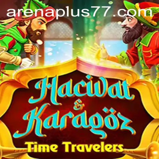 Exploring the Fascinating World of HacivatandKaragoz: An ArenaPlus Adventure