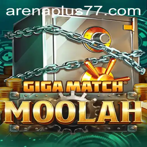 GigaMatchMoolah: The Ultimate Gaming Experience in the ArenaPlus Era